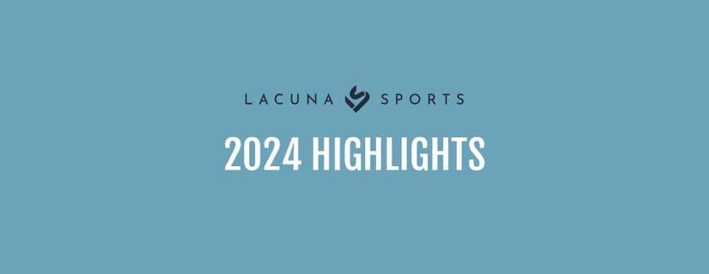 2024 Highlights Lacuna